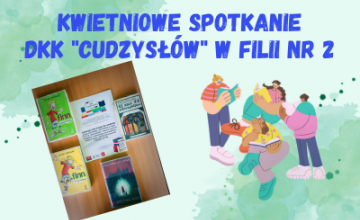 Kolejne spotkanie Dyskusyjnego Klubu Książki "Cudzysłów" w Filii nr 2